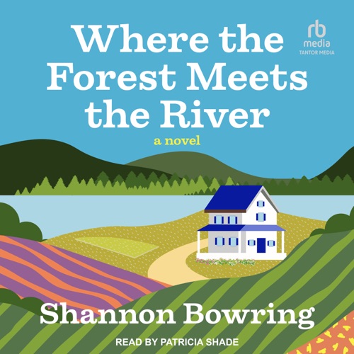 Where the Forest Meets the River (Dalton, Maine, #2) cover