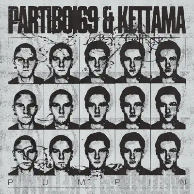 Partiboi69 & KETTAMA의 Pumpin - Single을(를) 감상해 보세요.