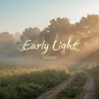 Early Light — Monty