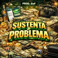 Sustenta o Problema - Single - prod.daf