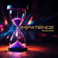 (IM)PATIENCE (feat. Youngmin & Soulboii) - Single - Ross Bennett & Sheed