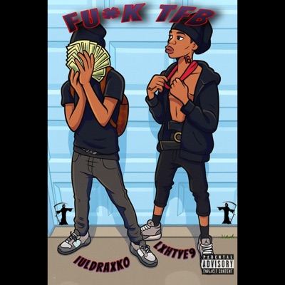 Fuck TFB (feat. Luldraxko) - Single