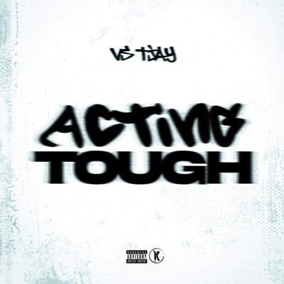 Acting Tough - Single
