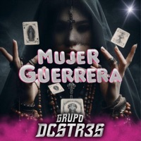 Mujer Guerrera - Single - Grupo Dcstr3s