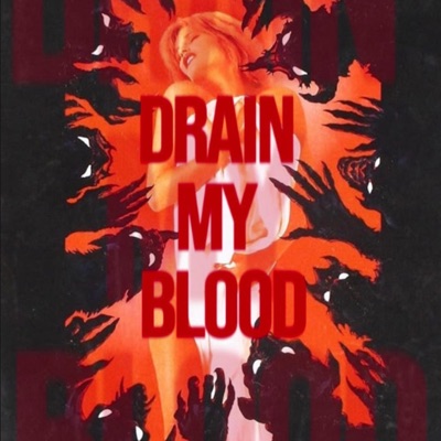 Drain My Blood - Single