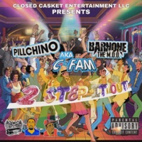 2 STEP IT OUT (feat. PILLCHINO) - Single - BARNONE THE M.O.D.