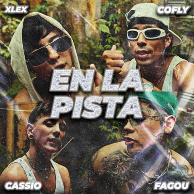 En la pista (feat. Fagou, Xlex & Cassio) - Single