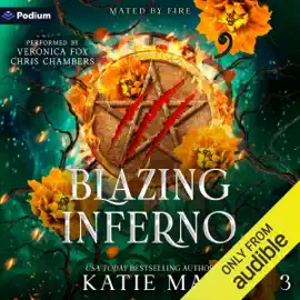 Blazing Inferno: Mated by Fire, Book 3 (Unabridged)