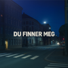 Du finner meg - Postgirobygget & Gaute Ormåsen