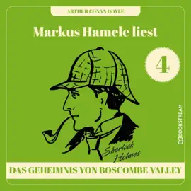 Das Geheimnis von Boscombe Valley (Markus Hamele liest Sherlock Holmes, Folge 4)
