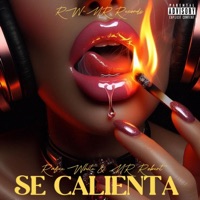 SE CALIENTA - Single - Rafee White & Mr. Robert