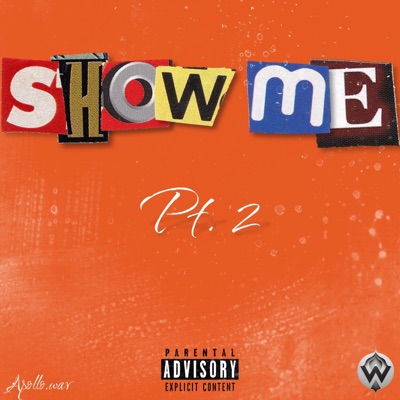 SHOW ME, Pt. 2 - Single