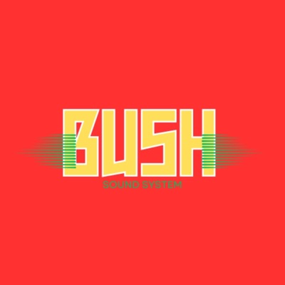 BUSH SOUND PROJECT (feat. YAS)