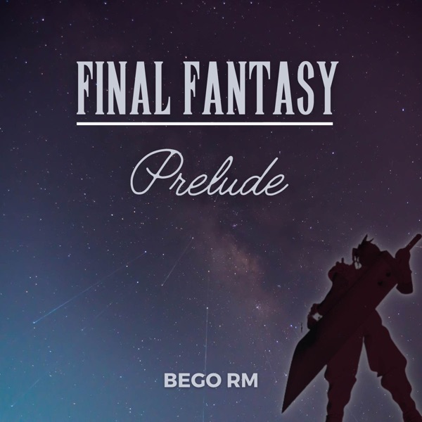 Prelude (From "Final Fantasy") [Piano Version]