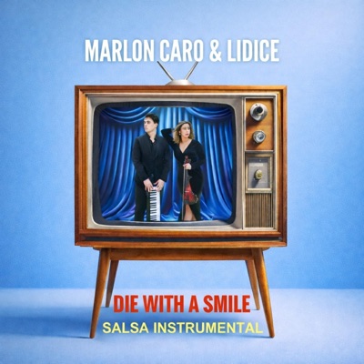 Die With a Smile (Salsa Instrumental) - Single