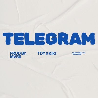 Tdy x Kiki - Telegram (Official Audio)