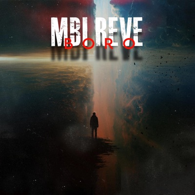 Mbi Reve (feat. BORO) - Single