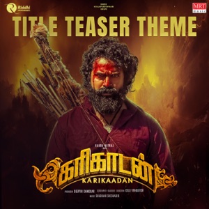 Karikaadan Title Teaser Theme (From 