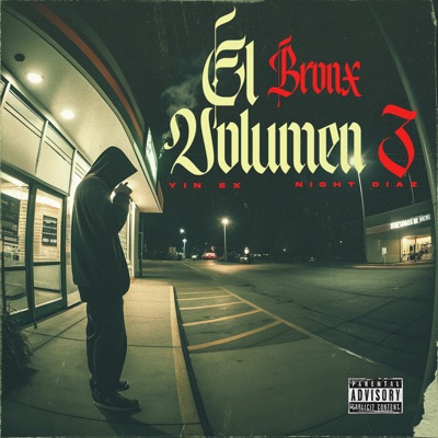 El Bronx, Vol. 3