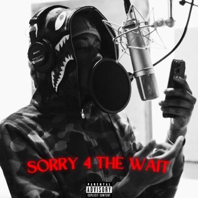 Sorry 4 The Wait