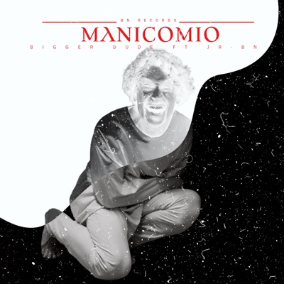 Manicomio (feat. JR-bn) - Single