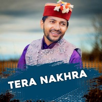 Tera Nakhra (feat. Gambhir Bharti) - Single - Thakur Saab