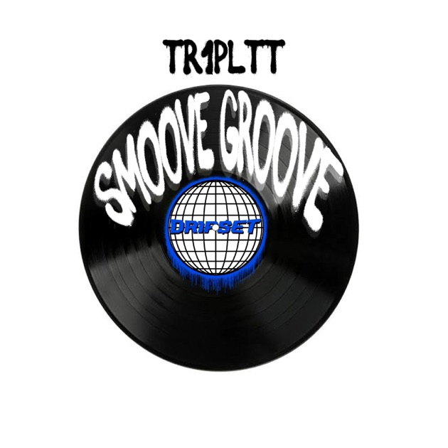 SMOOVE GROOVE - Album by Tr1pltt - Apple Music