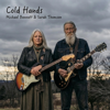Michael Bennett - Cold Hands (feat. Sarah Thomson) kunstwerk