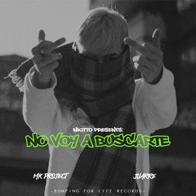 No Voy a Buscarte (feat. Mk Project & Nkitto) - Single