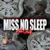 Mello Cool AF - Miss No Sleep