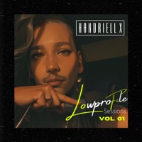 Low Profile Sessions, Vol. 1 - EP - Handriell X