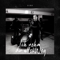 Ich nehm dir alles weg - Single - Sero El Mero