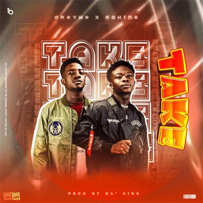 Take (feat. Da' King) - Single