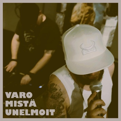 Varo mistä unelmoit (feat. DJ P-Kool) - EP