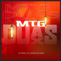 Mtg Duas - Single - DJ Lezinho No Beat & DJ Fepas
