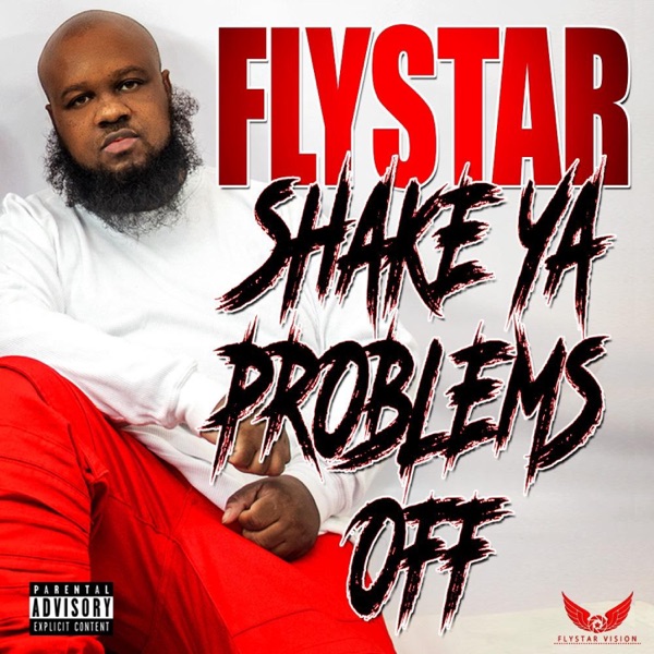 Shake Ya Problems Off - Single