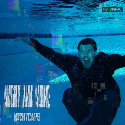 Angry And Alone - Single