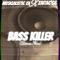 Bass Killer (feat. ZaiTac'66) - Musiqalistic ZA lyrics
