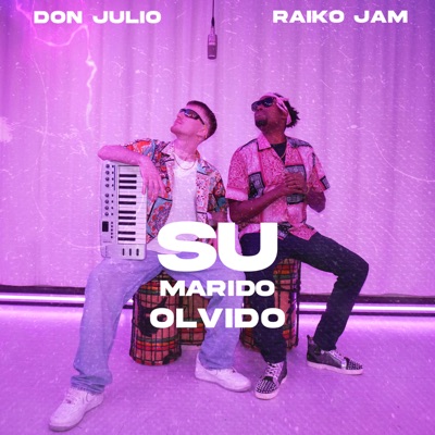 Su Marido Olvido (feat. Don Julio) - Single