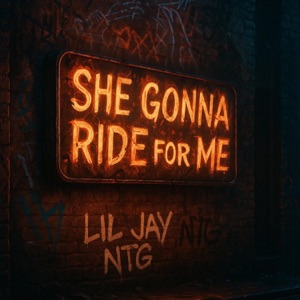 She gonna ride for me