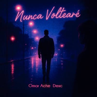 Nunca Voltearé - Single