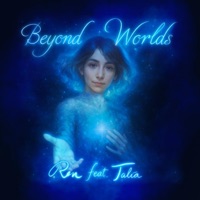 Beyond Worlds (feat. Talia) - Single - Psyren