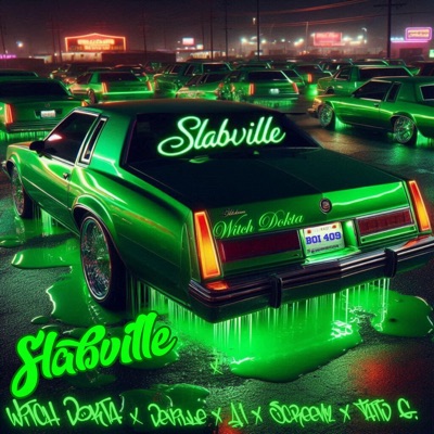 Slabville (feat. Deville, Screenz, A1 & TattD G) - Single