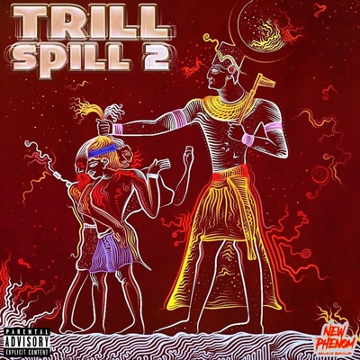 TRILL SPILL 2 - EP