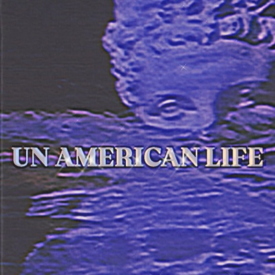 UN AMERICAN LIFE - Single