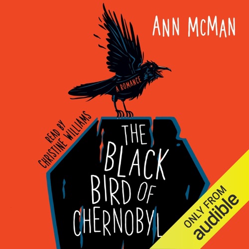 The Black Bird of Chernobyl (Unabridged) cover