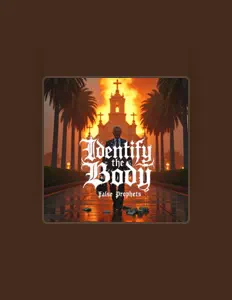 收听 Identify The Body、观看音乐视频、阅读小传、查看巡演日期等 ！