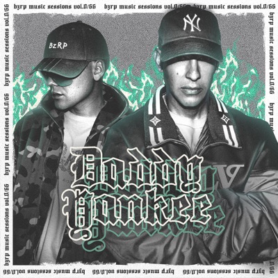 Daddy Yankee: Bzrp Music Sessions, Vol. 0/66 - Single
