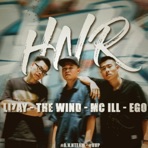 Hà Nội Rap (feat. The Wind, MC ILL & EGO) - Single