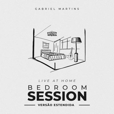 Bedroom Session (Live At Home - Versão Estendida)